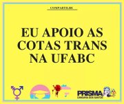 Nota do coletivo LGBT Prisma chamando a luta pelas cotas trans na UFABC