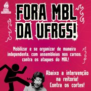 Faísca lança campanha na UFRGS: Fora MBL das nossas universidades!