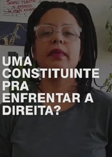  Letícia Parks: “Uma Constituinte para enfrentar a direita”