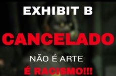 O cancelamento de « Exibit-B » no Brasil