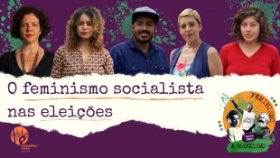 [PODCAST] 096 Feminismo e Marxismo - O feminismo socialista nas eleições