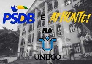 Afronte fez chapa com PSDB para o DCE na Unirio, obedecendo mais uma vez o que PT e UJS mandam