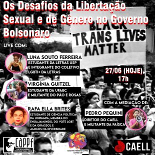 CAELL E CAPPF organizam live sobre os desafios da libertação sexual e de gênero no governo Bolsonaro